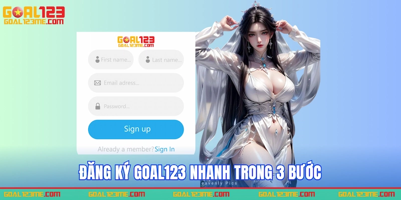 Đăng ký Goal123 nhanh trong 3 bước